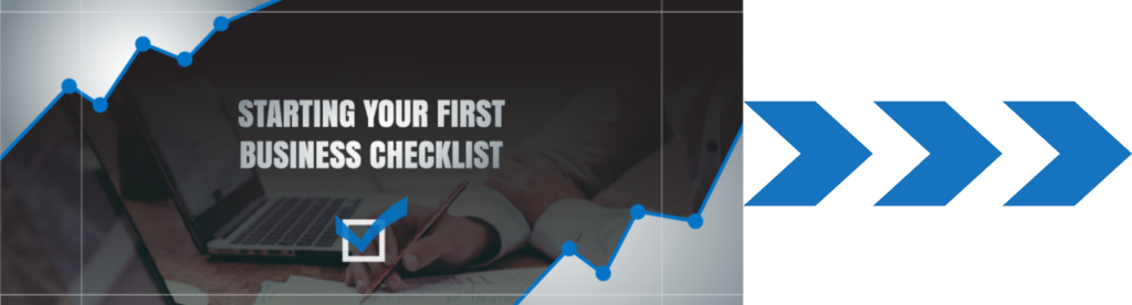 Starting Your First Business Checklist